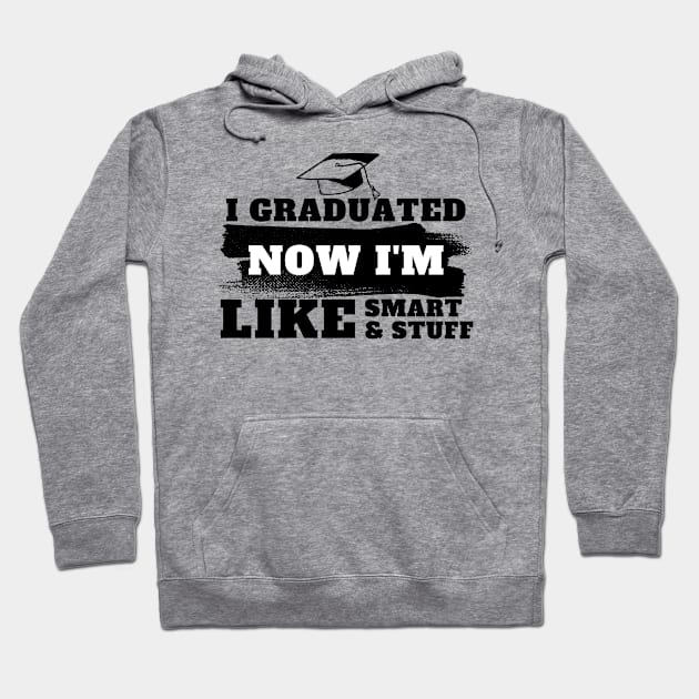 Funny Graduation Hoodie by M.Y